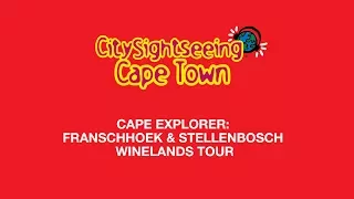 Red Bus TV - City Sightseeing Cape Town - Franschhoek & Stellenbosch Winelands Explorer Tour