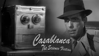 Casablanca - The Science Fiction