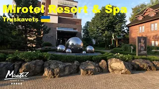 Mirotel Resort & Spa in Truskavets Ukraine (Lviv, Region).