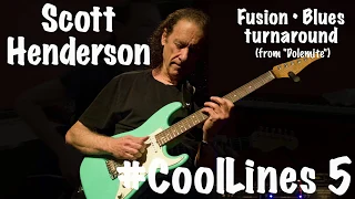 #CoolLines 5: SCOTT HENDERSON • Fusion Blues turnaround (Dolemite)