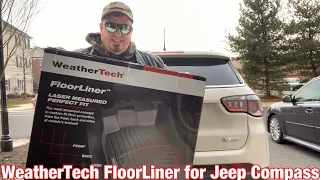 WeatherTech FloorLiner for the 2021 Jeep Compass (2017 - 2021) ,  Unboxing, Installation & Review