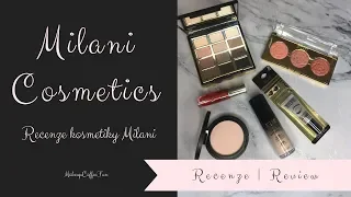 Milani Cosmetics | Recenze | Review || MakeupCoffeeFun