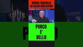 Porco è bello: Marco Travaglio su Berlusconi