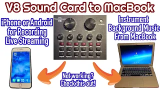 Recording or Live stream from iPhone or Android while background music from MacBook-w/ V8 sound card