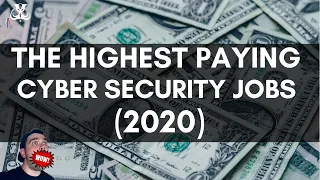 The Highest Paying Cyber Security Jobs (2020)