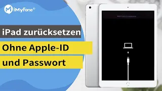 iPad Zurücksetzen OHNE Apple ID&Passwort! (Unterstützt auch iOS 17)✨丨nur 3 Schritten entsperren