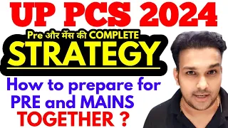 up pcs 2024 complete preparation strategy | how to prepare for uppsc pre & mains together Gyan sir