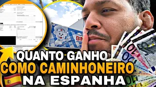 QUANTO GANHO COMO CAMINHONEIRO NA ESPANHA