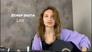 Sıla Ulutaş - Lan (Zeynep Bastık Cover)