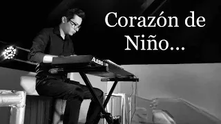 Corazon de Niño - Raul Di Blasio (Cover Hamaliel Vazquez)