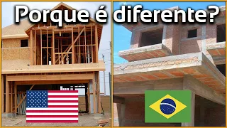 Porque não construímos como os americanos?