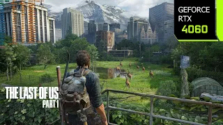 The Last of Us Part 1 PC | RTX 4060 1080p, 1440p, 4K DLSS 3.1 Quality | i7 10700F | PC Performance