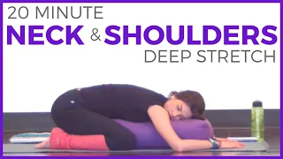 20 minute Deep Stretch Yoga for NECK & SHOULDERS