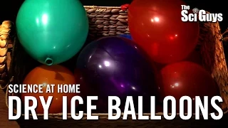 The Sci Guys: Science at Home - SE1 - EP20: Dry Ice Balloons and Sublimation