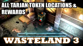 Wasteland 3 - All Tarjan Token Locations & Rewards