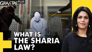 Gravitas Plus | The Sharia Law