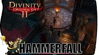 DIVINITY ORIGINAL SIN 2 Gameplay Walkthrough CHAPTER 6 LAST Hammerfall Quest (#19)