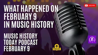 The Beatles Perform on Ed Sullivan TV Show & Change Music: Music History Today Podcast February 9