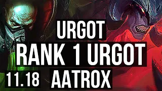 URGOT vs AATROX (TOP) | Rank 1 Urgot, 10/1/3, 1.8M mastery, 400+ games, Godlike | JP Master | v11.18