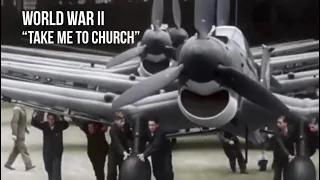 “Take me to church” - WW2 Edit