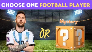 Choose One Football Player 😱😍| Mystery Box Edition | Football Quiz 2024