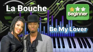 Be my lover - LA BOUCHE | Piano tutorial - Piano  4ever