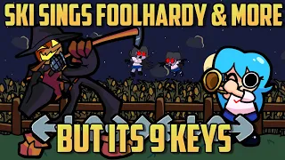 Ski sings Foolhardy with 9 Keys! + Sporting, Manifest, No Villains and More - Friday Night Funkin'