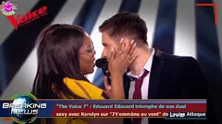 "The Voice 7" : Edouard Edouard triomphe de son duel  sexy avec Karolyn sur "J't'emmène au ven