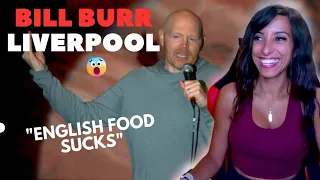 Bill Burr DESTROYS English Food...& Announcement