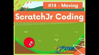 ScratchJr Coding Lesson 14 | How to Move Characters |Beginner Programming Classes | How to Code