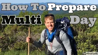 How to Prepare for Multi Day Hiking