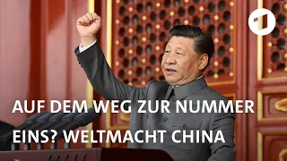 Auf dem Weg zur Nummer Eins? Weltmacht China | Weltspiegel extra