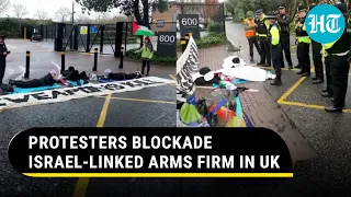 Pro-Palestine Protesters Blockade Israel-linked Arms Factory In UK; ‘UK Weapons Kill…’ | Watch