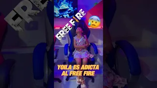 Yoila es adicta a free fire #videosviralshorts #reflexion #drama