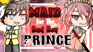 °~Maid for the Bad Boy Prince~° || GLMM || Gacha Life Mini Movie || Itz Milshy