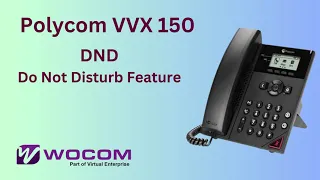 Polycom VVX 150 Do Not Disturb DND