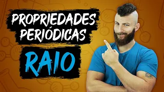 PROPRIEDADES PERIÓDICAS - RAIO ATÔMICO E RAIO IÔNICO