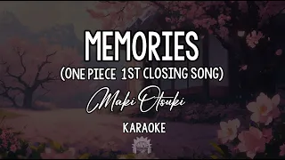 Memories by Maki Otsuki [One Piece 1st Closing Song] | KARAOKE