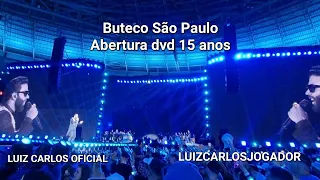Gusttavo Lima Buteco São Paulo Fala Mal De Mim abertura dvd 15 anos embaixador LUIZ CARLOS Ao Vivo