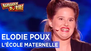 Elodie Poux - L'école maternelle - Marrakech du Rire 2018