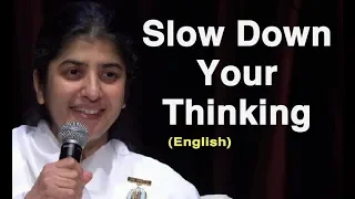 Slow Down Your Thinking: Part 1: BK Shivani at Sydney