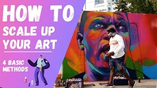 4 Methods on How to Scale up your Art for Murals and Street Art