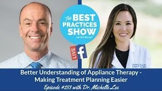 Episode #253:  Better Understanding of Appliance Therapy with Dr. Michelle Lee