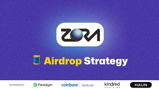 Zora airdrop strategy full guide