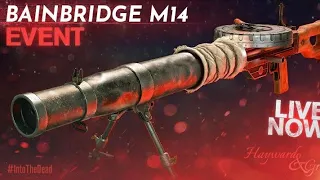 INTO THE DEAD 2 - The Bainbridge M14  Event