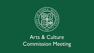 Edina Arts & Culture Commission / August 26, 2021