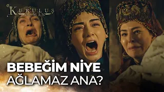 Bala Hatun'un bebeği ağlamadı! - Kuruluş Osman