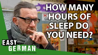 How Many Hours Do Germans Sleep? | Easy German 438