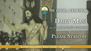 Daily Mass at the Manila Cathedral - April 25, 2024 (7:30am)