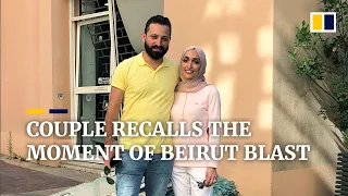 “Am I going to die?” Couple recalls the moment of Beirut blast